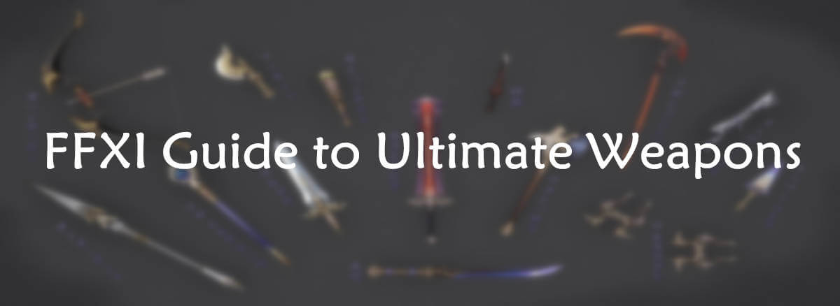 ffxi-guide-to-ultimate-weapons